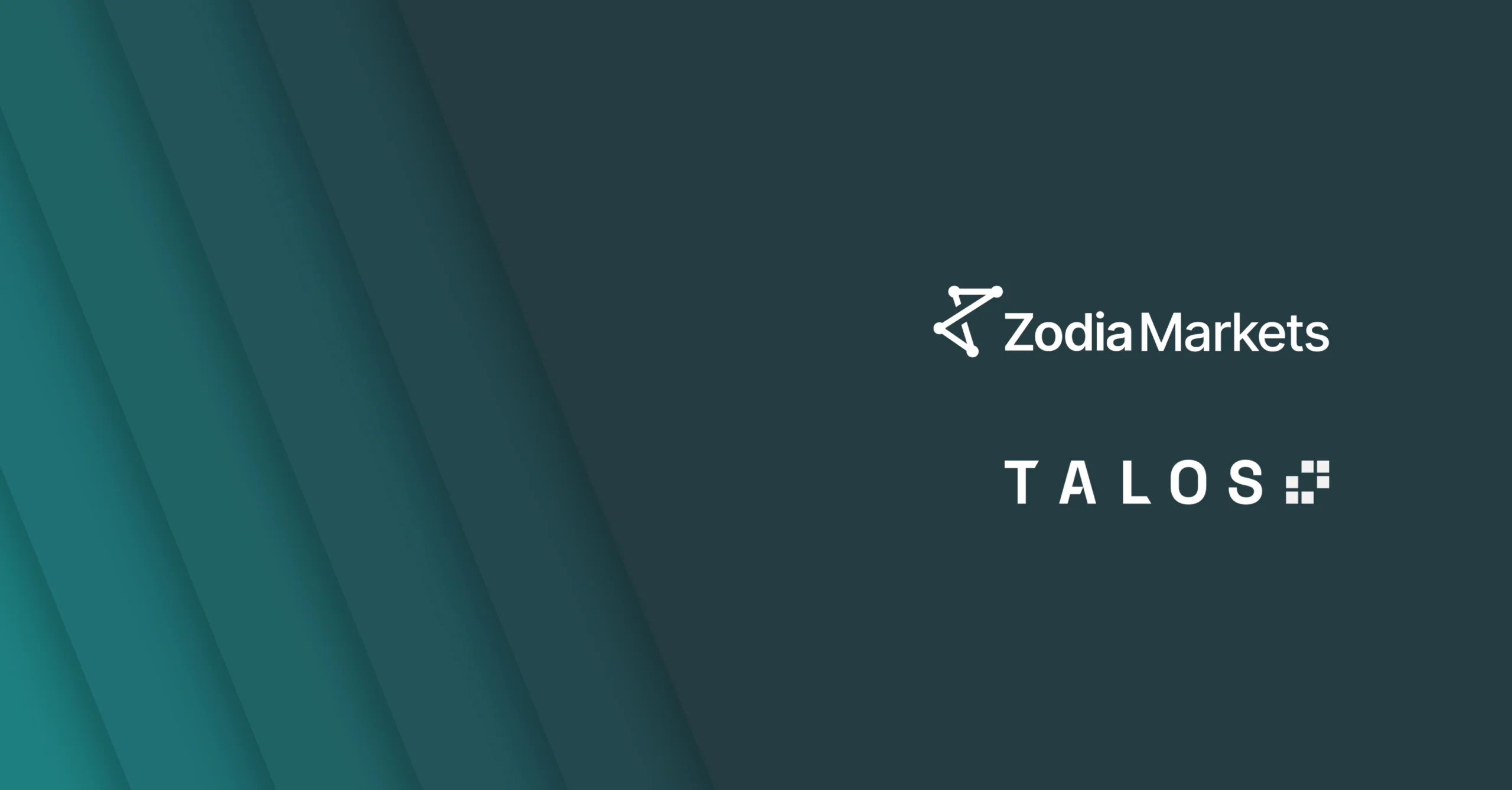 Talos and Zodia Markets partnership for institutional digital asset trading and liquidity